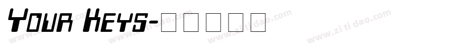 Your Keys字体转换